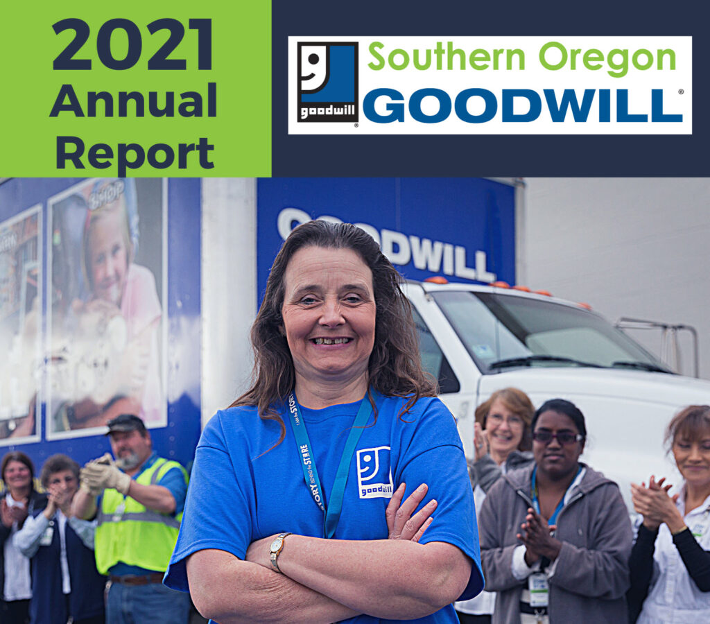 2021 Southern Oregon Goodwill Annual Report